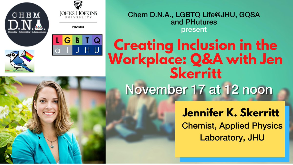 JHU_ChemDNA's tweet photo. Next Tuesday (11/17): Come hear about creating inclusion in the workplace in collaboration with @gqsa_jhu,
@JHU_LGBTQ and JHU PHutures. Please see your e-mail or DM for Zoom info. https://t.co/zFD82RbsCn