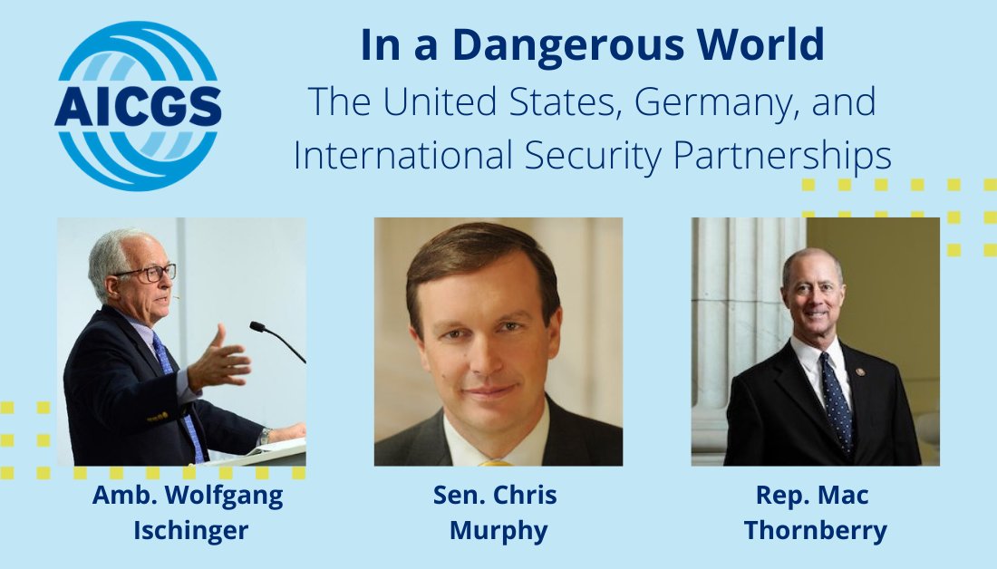 American-German Institute (@amgerinst) on Twitter photo This Friday don't miss "In a Dangerous World" with <a href="/ischinger/">Wolfgang Ischinger</a> <a href="/ChrisMurphyCT/">Chris Murphy 🟧</a> <a href="/MacTXPress/">Mac Thornberry Press</a>
Register at ow.ly/ZSID50Ci1lj This Friday don't miss "In a Dangerous World" with <a href="/ischinger/">Wolfgang Ischinger</a> <a href="/ChrisMurphyCT/">Chris Murphy 🟧</a> <a href="/MacTXPress/">Mac Thornberry Press</a>
Register at ow.ly/ZSID50Ci1lj