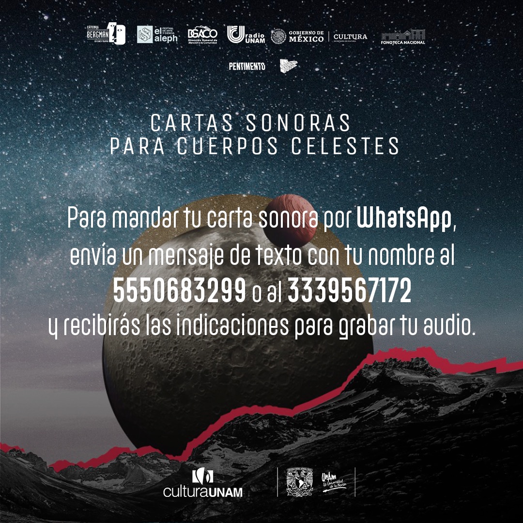 FestivalElAleph's tweet photo. No te quedes sin enviar tus "Cartas sonoras para cuerpos celestes", unamos nuestras voces en un relato de duelo colectivo en la pandemia. ✨
Llama o deja tu mensaje de voz vía WhatsApp. 👇📞
Más info.: https://t.co/TfNYOL1wfD
@CatedraBergman
#MegaOfrendaUNAMvirtual https://t.co/JjQXqr9o7n
