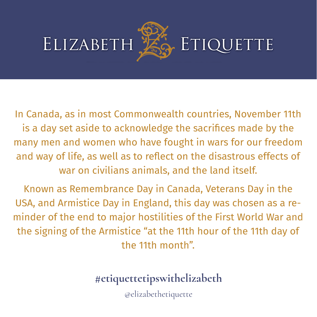 MyEtiquette's tweet photo. In most Canadian provinces, Remembrance Day is a statutory holiday. This November 11th, what can you do to honour the significance of this day? https://t.co/AanipsRcvI #elizabethetiquette #etiquettetipswithelizabeth #etiquette101 #lestweforget #remembranceday https://t.co/idSxngoOvj