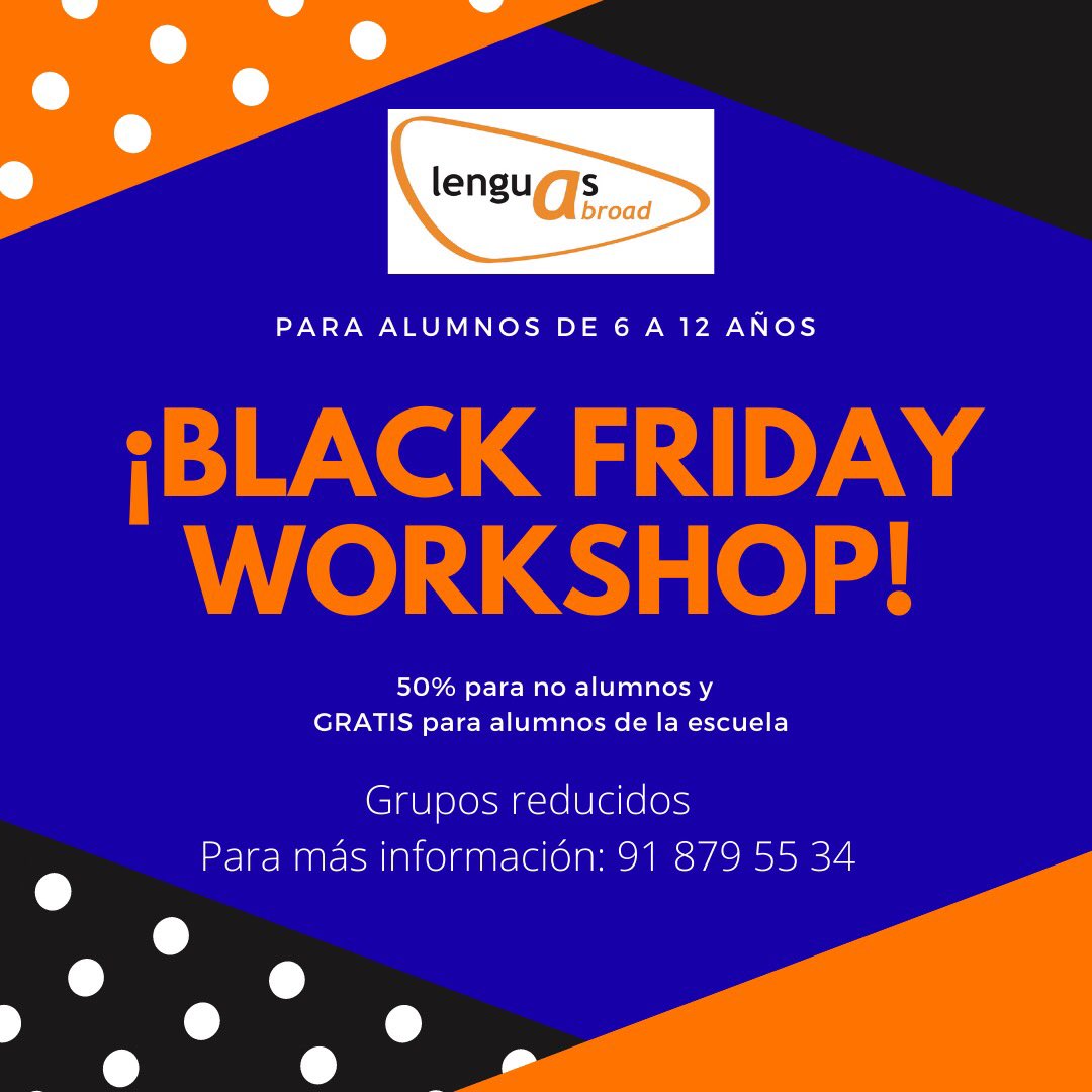 lenguasabroad's tweet photo. Empezamos con #black en #Noviembre y lleno de #workshops en #ingles con unos super precios. 
🇬🇧🇬🇧🇬🇧
Contáctanos ☎️ y reserva tu plaza.
#lenguasabroad #algete #BlackFriday https://t.co/dK8sg3oE86