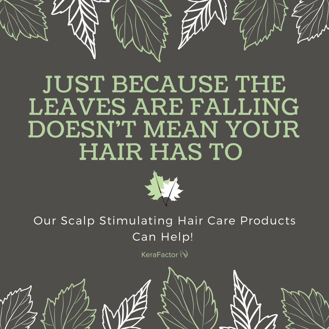 KeraFactor's tweet photo. Just because the leaves are falling doesn't mean your hair has to 🍂
Check out our Scalp Stimulating Hair Care Products to see less hair falling out!
#hairtreatment #thinninghair #thinhair #healthyhair #hairtransformation #keralase #kerafactor #laseMD #laseMDUltra #Ultra #hair https://t.co/Awc5vUVTaO