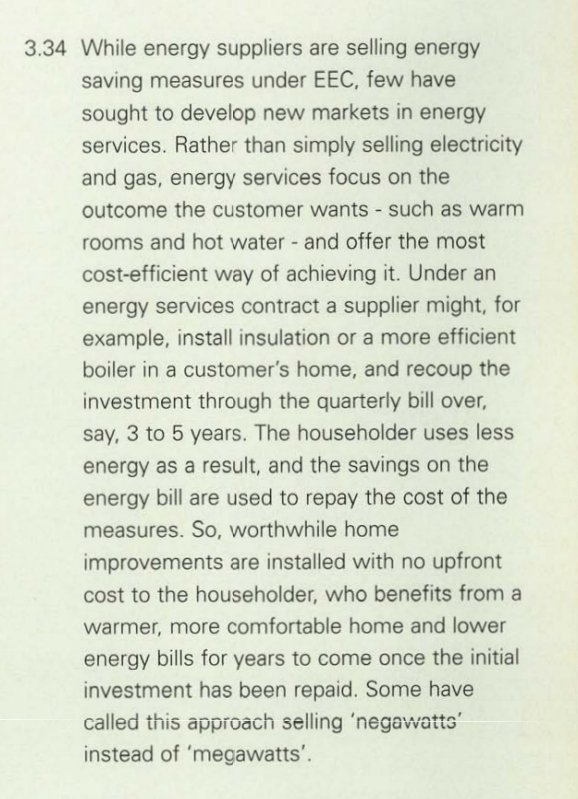 New Labour invented the Green Deal (I'll leave it to you to decide if that merits applause or derision). And policymakers were already pondering whether we should be selling outcomes, not units.