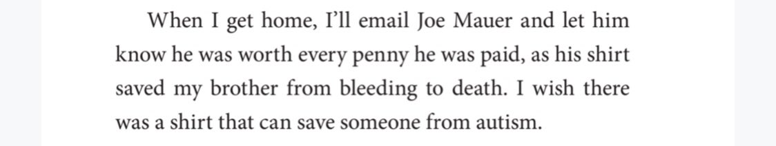 HE USED HIS SHIRT TO STOP BLEEDING AND HE WISHES ONE COULD CURE AUTISM JFC