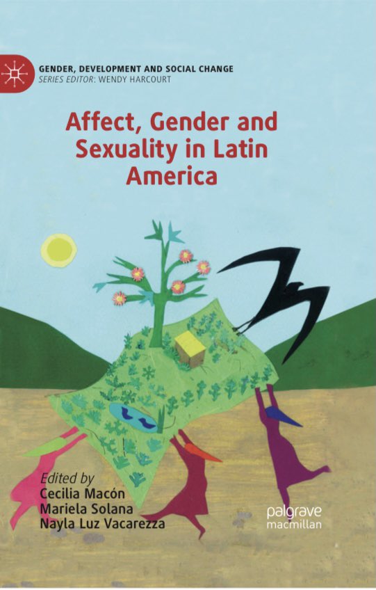 ceciliamacon's tweet photo. Muy pronto: Affect, Gender and Sexuality in Latin America . C. Macon, M. Solana y N. Vacarezza (eds) @Palgrave @LASACONGRESS #affect #Gender #Sexualty @lasagender @LASAHISTORIA @lasasexualities https://t.co/pWh5D0q9e5
