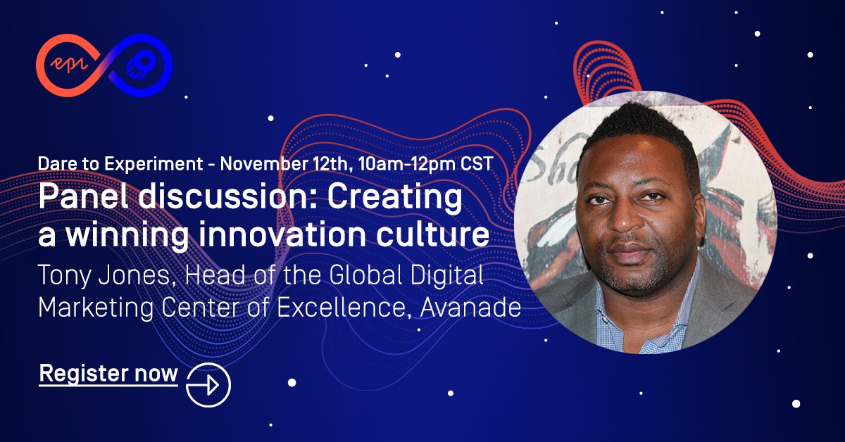 episerver's tweet photo. Here's one more reminder to register for tomorrow's event, Dare to Experiment. Hear from digital leaders like Tony Jones, Head of the Global Digital Marketing Center of Excellence at Avanade, to learn all about creating a winning innovation culture. https://t.co/zQsrFDdLVD https://t.co/XAR0MZDZpH