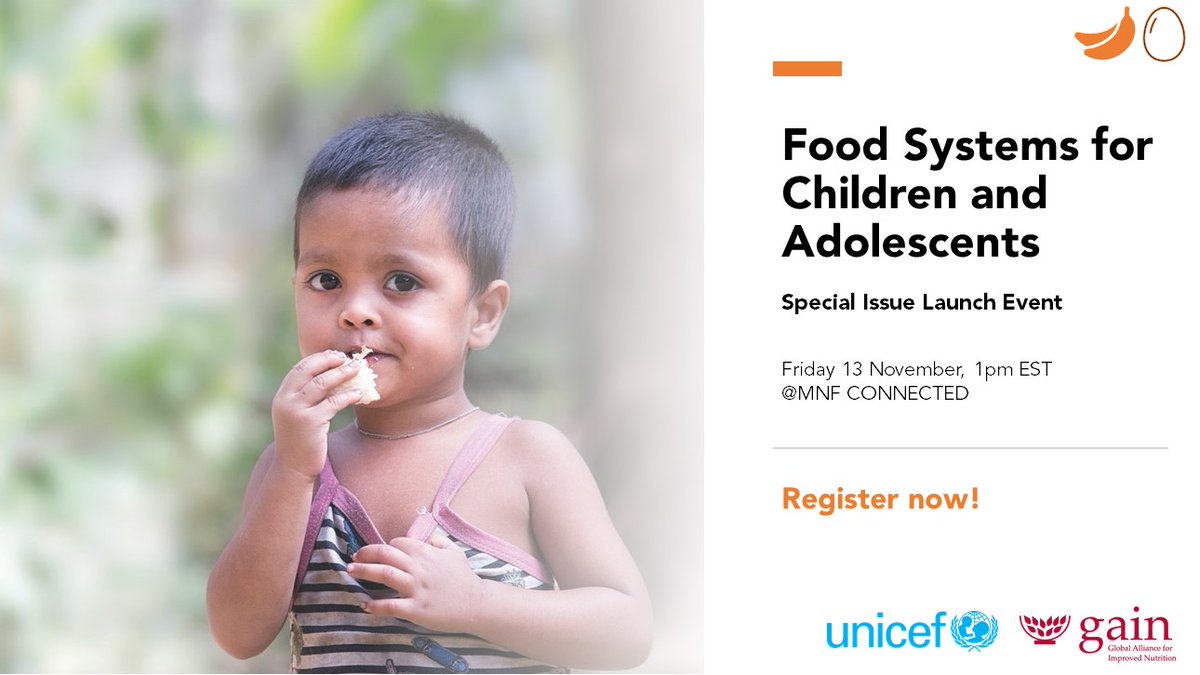GAINalliance's tweet photo. This Friday, @UNICEF &amp; GAIN are launching the Children and Food Systems special issue in Global Food Security @MNForum Connected. 

Register NOW https://t.co/cmF6zHOFfx 
#MNF2020 #BetterNutritionforChildren #NutritionforAll https://t.co/lJxzsf6vBG