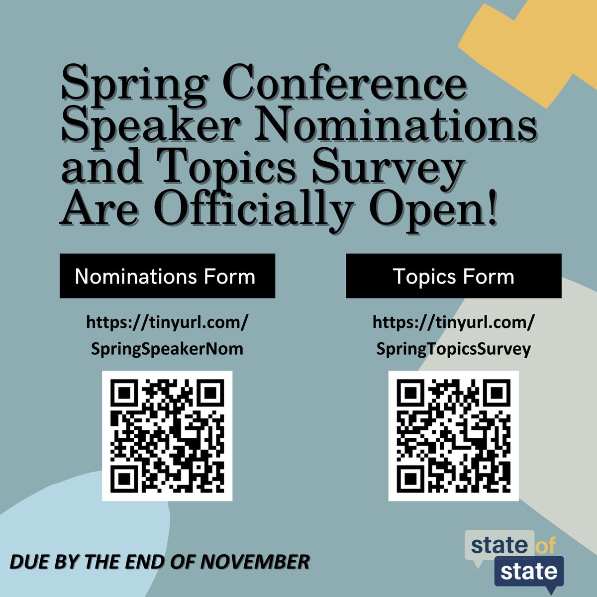 Hello Penn State! State of State is excited to release our Speaker Nominations Form and Topics Survey for our Spring 2021 Conference!

Fill out the nomination form in our bio to nominate someone to be a speaker for State of State.