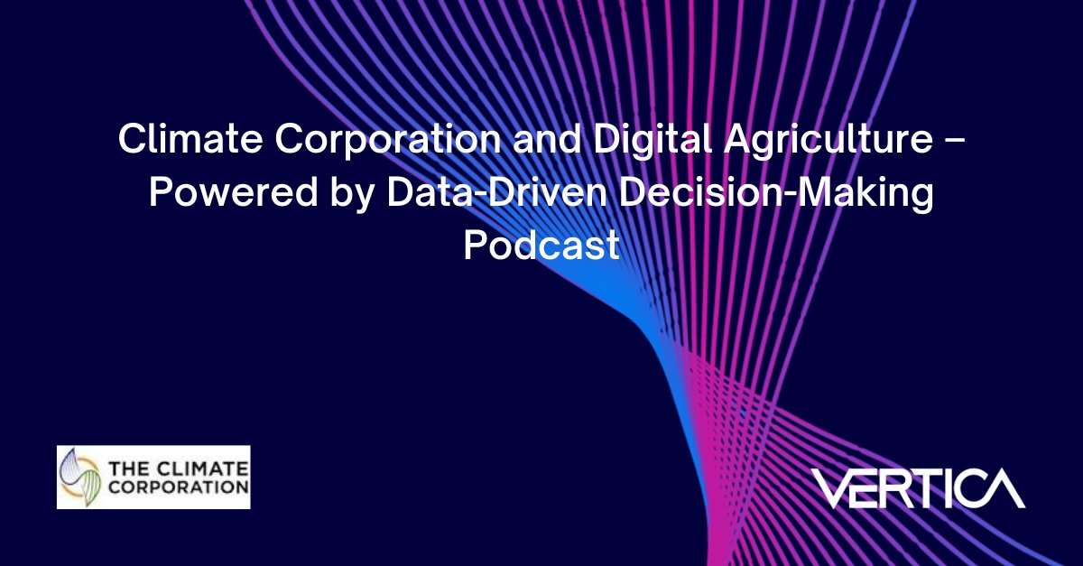 VerticaUnified's tweet photo. It is time to dig into @climatecorp’s #digitaltransformation journey. Our newest episode of #DXadio features Dan McCaffrey &amp; Erich Hochmuth, where they discuss the #digitalfarm. Listen now https://t.co/PKWp7wClHR #TeamVertica https://t.co/gxEzw2NAjr