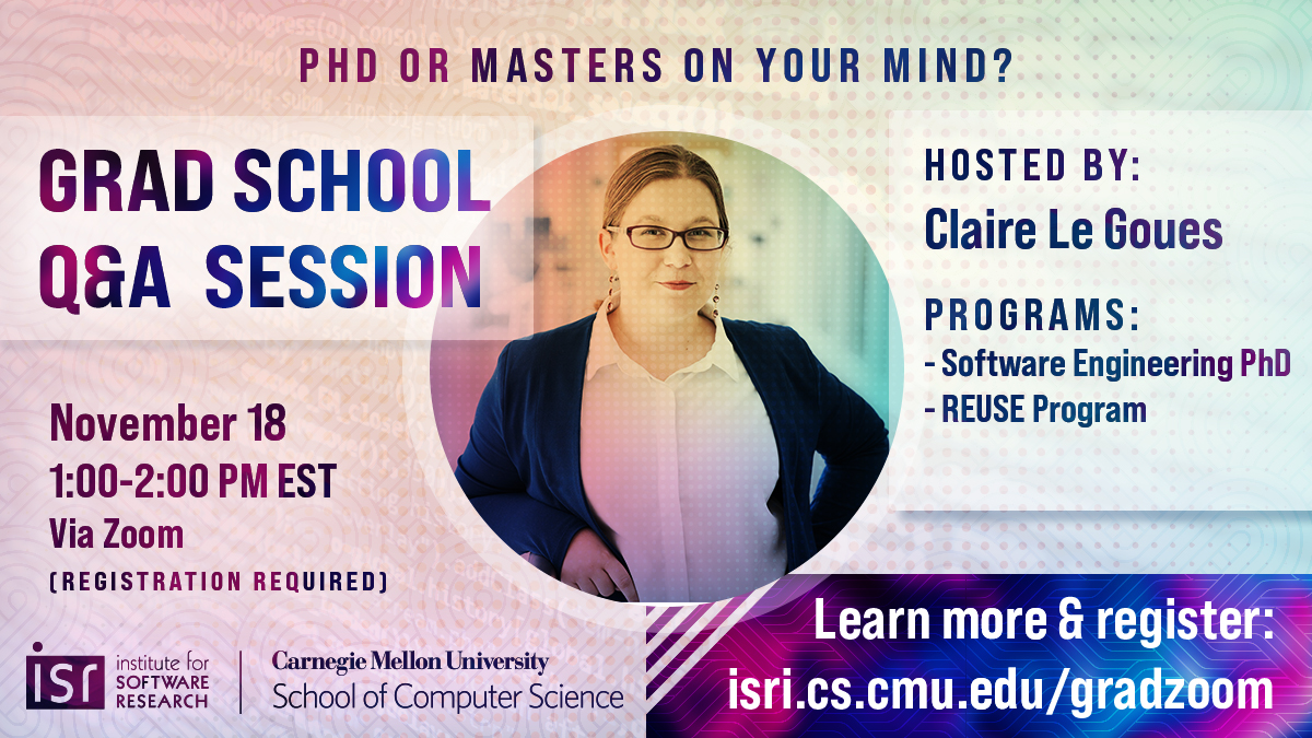 Don’t Forget: #SoftwareEngineering <a href="/clegoues/">Dr. Claire Le Goues</a> is hosting a #GradSchool Q&amp;A TOMORROW (Nov 18. 1-2PM, Zoom) where she can talk about #reu progs, SE minors, and more! Register (required) at isri.cs.cmu.edu/gradzoom/