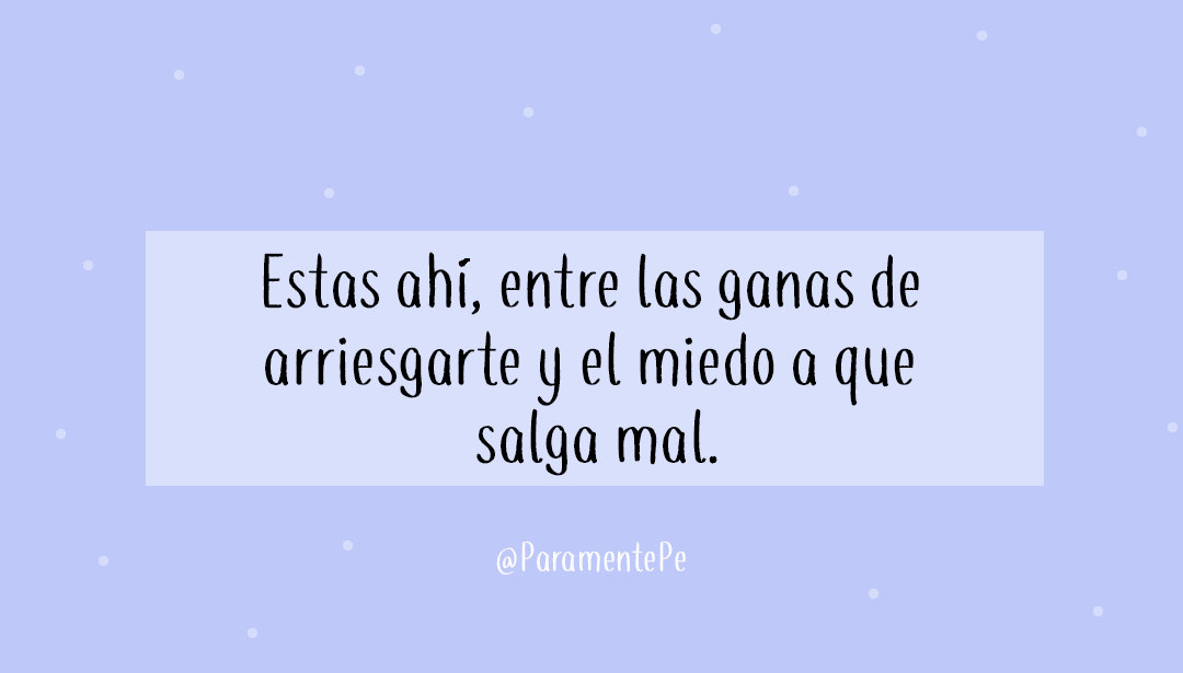 ParamentePe's tweet photo. #notengasmiedo #frases #Miercoles https://t.co/auMHL1ZsFu