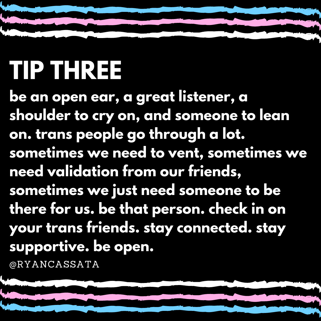 TIP THREE: be supportive
