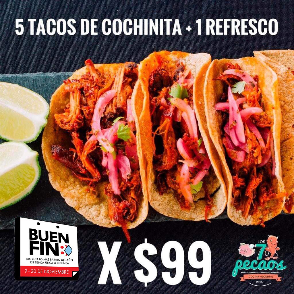 los7pecaos's tweet photo. PROMOS BUEN FIN 📣📣

👉🏻 5 Tacos de Cochinita ➕1 Refresco ✖️ $99‼️🔥
 
👉🏻1/2 Kilo de Camarón + 2 Tarros de Cerveza de Barril x $359 🍺🍺😱
.
.
.
. 
#los7pecaos #restaurante #comidagourmet #marytierra #foodporn #foodtime #taco #tacos #cochinita #camaron https://t.co/5jb0nhfZ51