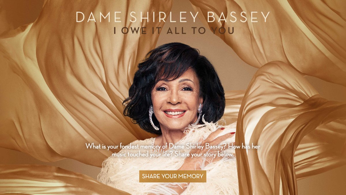It’s time for a trip down memory lane! Dame Shirley would like you to share stories and memories from her 70 years in showbiz. It can be anything from how you discovered her, the first time you saw her live, or perhaps you met in person! Add your memory to ioweitalltoyou.com