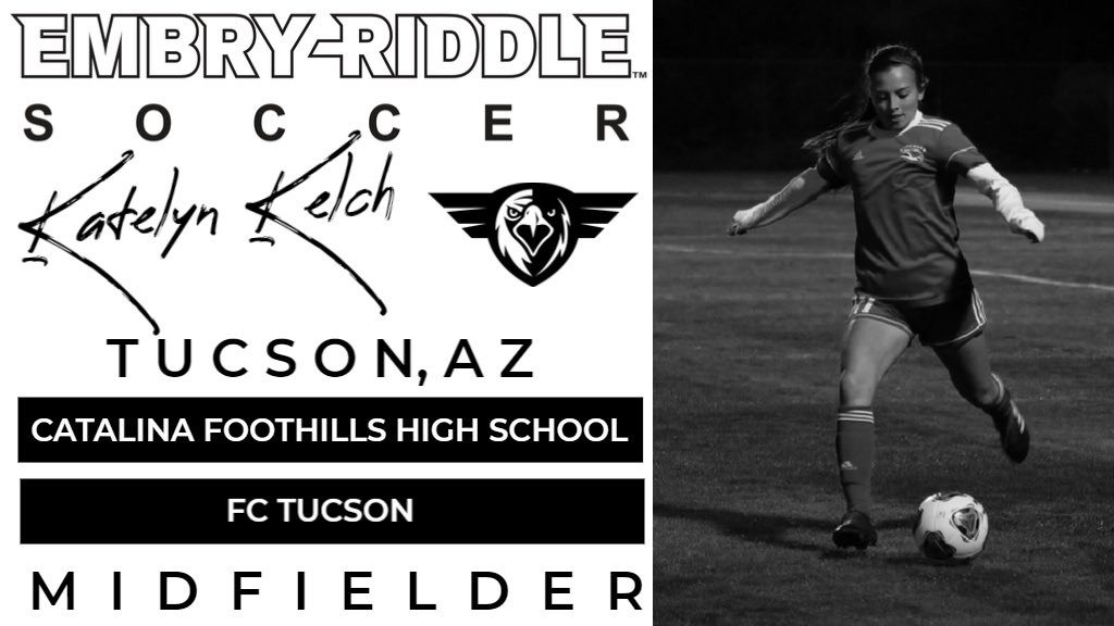 ERAUAZWSoccer's tweet photo. Give a shout and help us welcome @katelynkelch to our Eagle family! #newERAUeagle #StayingInAZ @fctucsonyouth @erau_eagles @ERAUPrescott https://t.co/DzUO6nZi7K