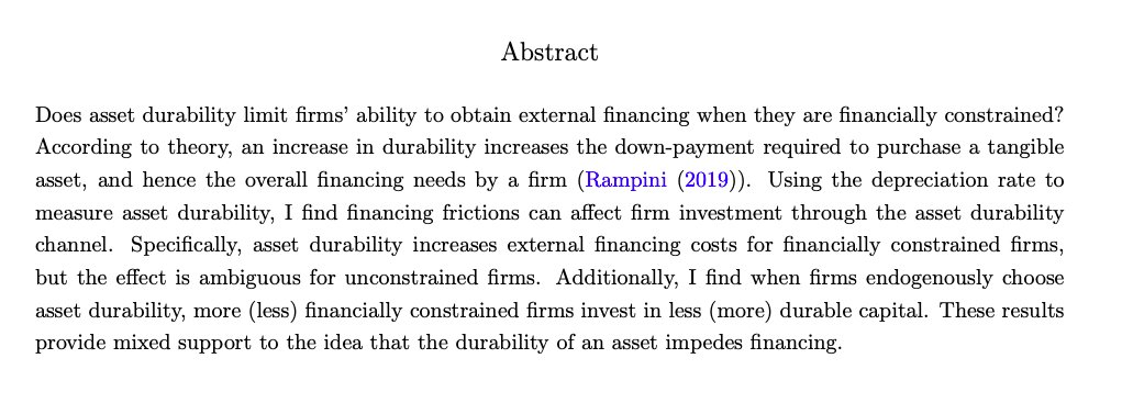 Nusrat JahanJMP: "Does Asset Durability Impede Financing? An Empirical Assessment"Website:  https://sites.google.com/view/nusratjahanecon