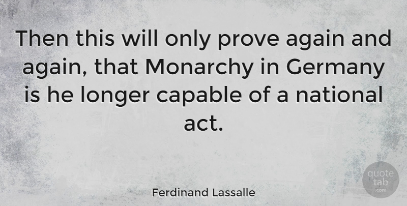 Ferdinand LassalleANOTHER state socialist who Marx (and also Engels apparently) didn't like at all.He believed the state should be used a tool (Nightwatch)