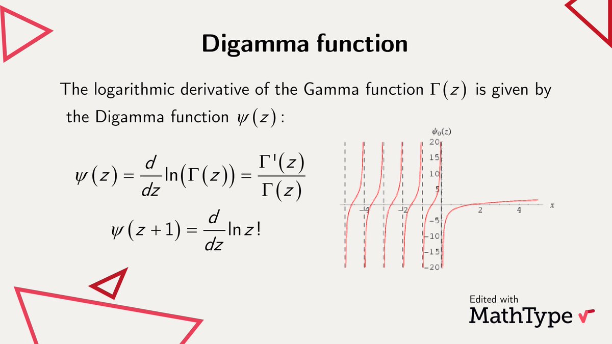 MathType's tweet photo. In #Mathematics, the #digamma function is related to the logarithmic derivative of the factorial function, harmonic numbers and the Euler–Mascheroni constant. It has important applications to #Calculus, #Differentialequations, #Complexanalysis, and #Statistics. #MathType. https://t.co/A99nkZwLd1