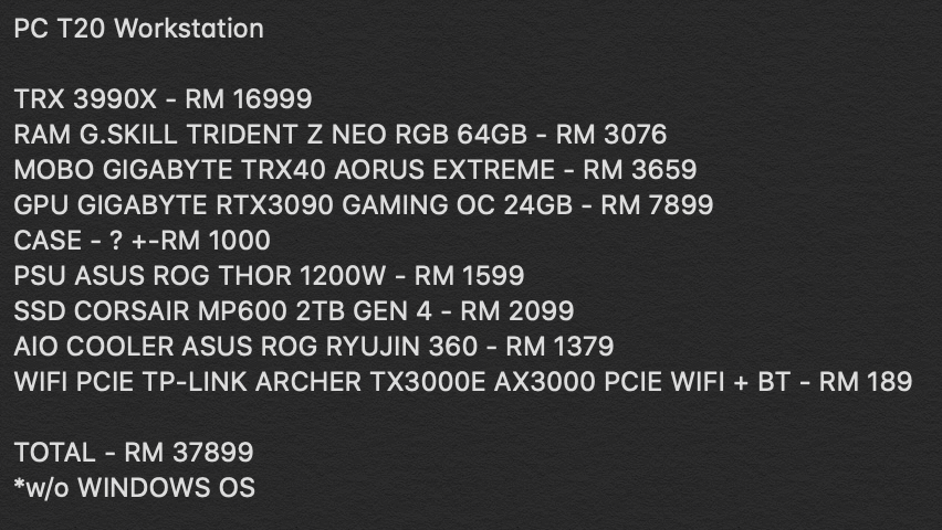Workstation spec, untuk yang serius gaming, nak maintain pakai 5-8 tahun, kerja editing yang nak cepat render, atau anak menteri T20 yang nak main Minecraft. Spec yang paling T20, dengan harga hampir cecah RM40k. Boleh beli Myvi.