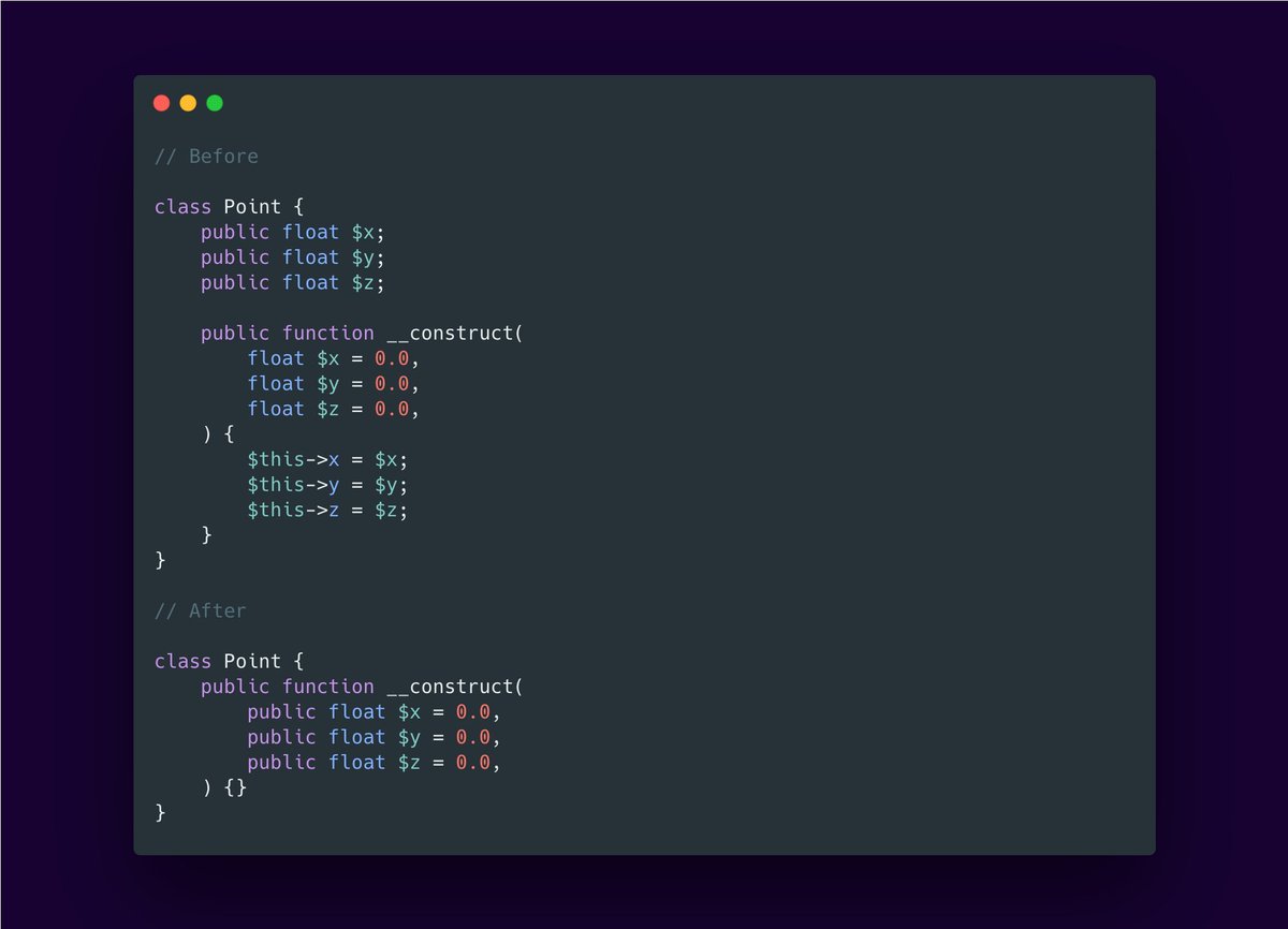 4 / Constructor property promotionThe common task of constructors is to pass arguments to class properties. Kind of initialization of the object.Looks like a good candidate for removing boilerplate code. So... now you can use constructor property promotion 