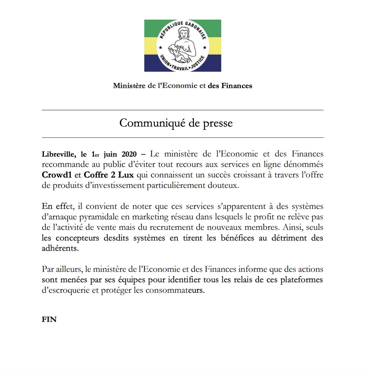 Early June, the Ministry of Economy and Finances in Gabon warned its citizens against Crowd1 and labelled it a pyramid scheme. Link to the document (in French) >  http://www.economie.gouv.ga/object.getObject.do?id=1573
