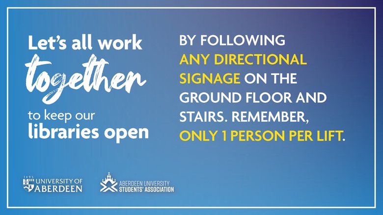 aberdeenunilib's tweet photo. #LetsAllWorkTogether to keep our libraries open by following any directional signage on the Ground Floor and stairs. Remember, only 1 person per lift โฌ
๏ธ โฌ๏ธ |๐ง| https://t.co/XDr2DkPhN1