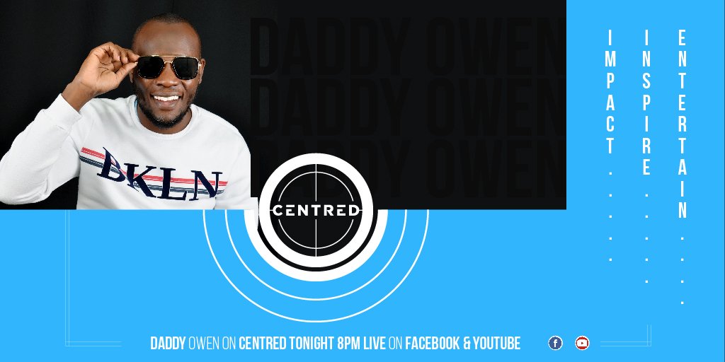 Centred_Ke's tweet photo. Award winning gospel artist @daddyowenmusic will tonight share untold details of his personal life exclusively on #Centred live on YT and FB at 8:00pm. Follow ☑️Like 👍share , subscribe🔔and get #Inspired! #Impact #Inspire #Entertain #DaddyOwen #MyStory #Iamcentred @eriknjoka https://t.co/Q1qadaB3vZ