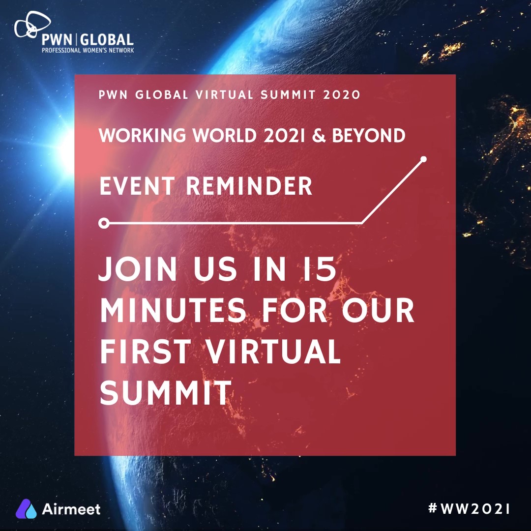 PWNGlobal's tweet photo. (This event is on CET Time)

15 minutes to go for PWN Global's inaugural Virtual Summit 'Working World 2021 &amp; Beyond'.

Our opening speech will be given by our PWN Co-Presidents, Sheila Gemin and Carina Furlong.

We will see you soon!

#ww2021 #pwnglobal  #airmeet https://t.co/JgzjpCOAYA