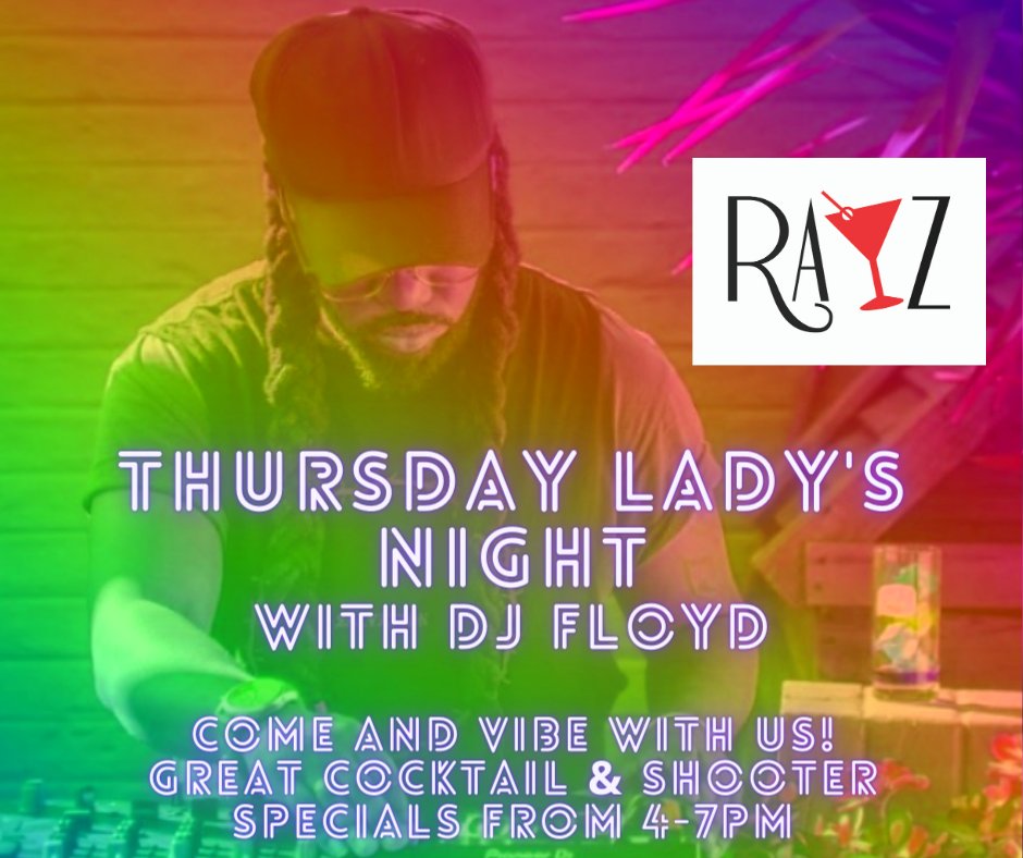 #ThursdayLadysNight
#DJFloyd
See you there!