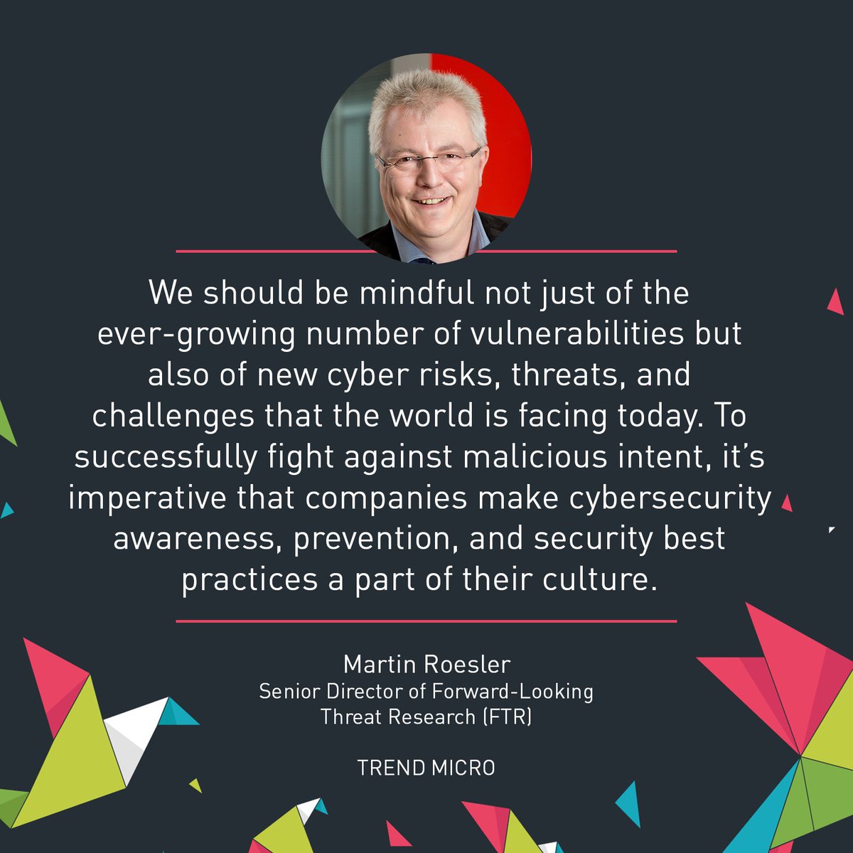 DecodePH's tweet photo. Industries as well as ordinary users across the globe are faced with new cybersecurity risks and threats that could significantly impact the way they go about their dailies. #DecodePH2020 @MartinRoesler https://t.co/hnREGycijJ