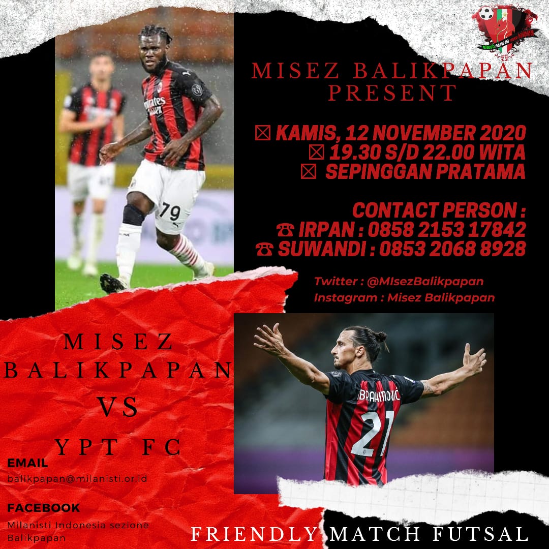 MIsezBalikpapan's tweet image. [#SparingFutsal]
Milanisti Balikpapan vs YPT FC | Kamis, 12.11.20 | Pkl. 19.30 Wita | at. Sepinggan Pratama | DC All About Milan 
Cc. @MilanistiOrId