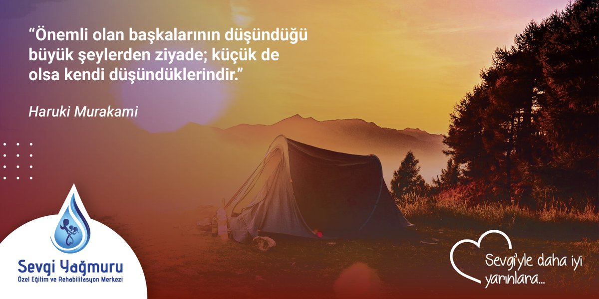 sevgiyagmurureh's tweet photo. “Önemli olan başkalarının düşündüğü büyük şeylerden ziyade; küçük de olsa kendi düşündüklerindir.”
 
Haruki Murakami

#SevgiYağmuru #özelegitim #iyigelecek #engelsizegitim #rehabilitasyonmerkezi #çocukgelişimi #motivasyon #sevgiyleelele #imkansız #düşünce #güzelsozler https://t.co/WNhyPjfSMe