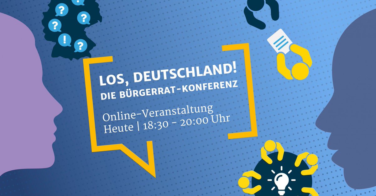 Volksentscheid's tweet photo. LOS, Deutschland! Die #Bürgerrat-Konferenz heute ab 18:30 Uhr. Seid online dabei! https://t.co/dSEONrDT9U #losdeutschland https://t.co/9JWmDUMjKr