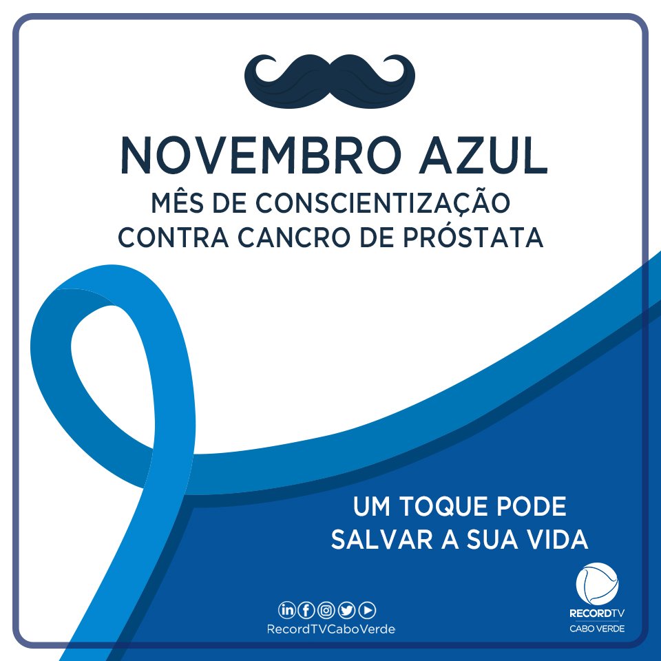 RecordCaboVerde's tweet photo. #NovembroAzul 
#NuStaFaziNosParti #FaziDiBo #NuPustaNaPrevenson 
 #RecordTVCaboVerde #RecordInternacional #CanalKuTxeuMorabeza https://t.co/PvGHOuDCUa