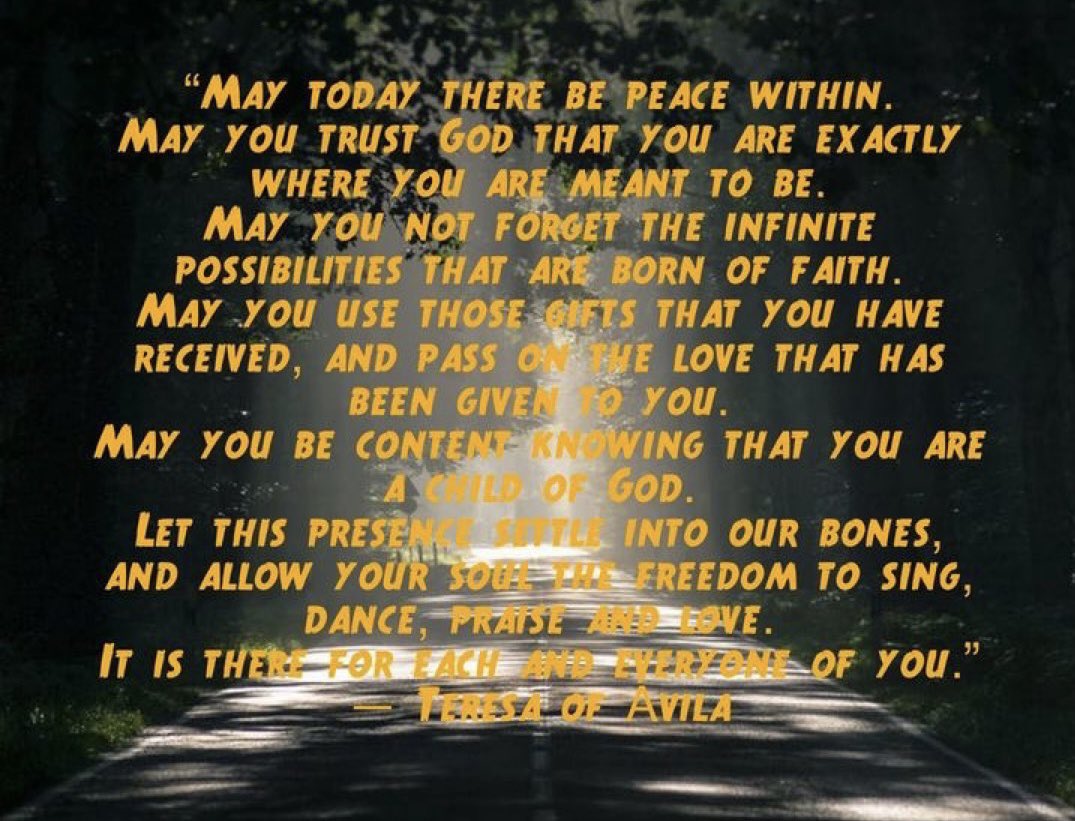 HamsteadSt's tweet photo. Attributed to St Teresa of Avila - if you need to hear it today https://t.co/s0eok9LyRF