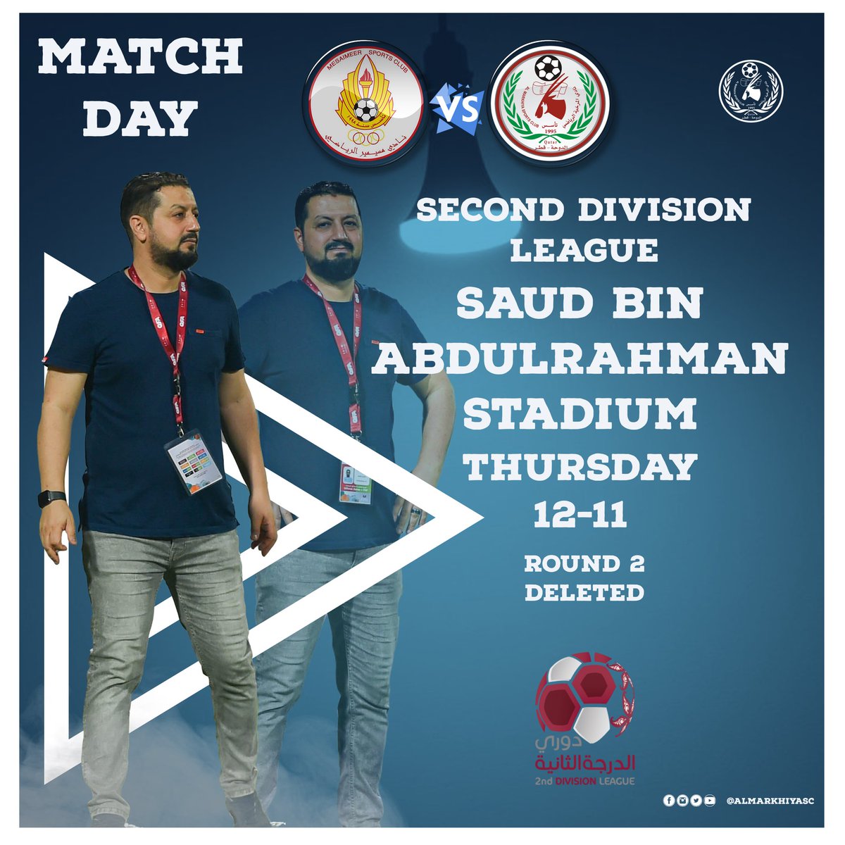 almarkhiyasc's tweet photo. 📆 MATCH DAY
⏰ 17:30
🏟 WAKRA STADIUM
⚽️ #markhiya X #mesamer
🏆 #SECOND_DIVISION
#ROUND_2 #DELAYED https://t.co/z5PVFDmKXG