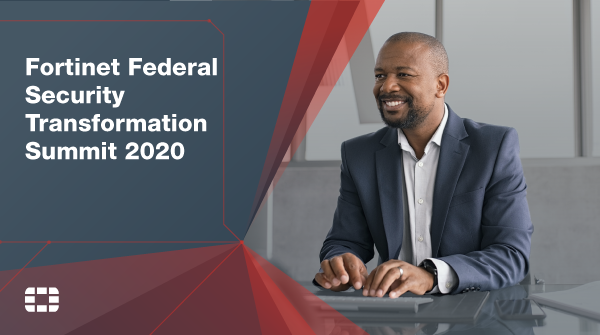 Fortinet's tweet photo. The 2020 Security Transformation Summit is almost here! Join us to hear from government leaders and industry experts and find out how government agencies can secure their digital journey: https://t.co/kfD4xnu3Ac #FortinetSecuritySummit #FortinetFederal https://t.co/m60XIkTLHM
