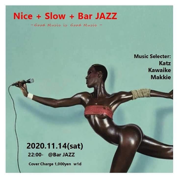 djkatzgroove's tweet photo. 今週末土曜日はコチラ♪
#niceandslow #BarJAZZ
#44wood #希望
#DavidMancuso #Tribute
#GoodMusicIsGoodMusic
#GraceJones https://t.co/NKu2LpJ95x