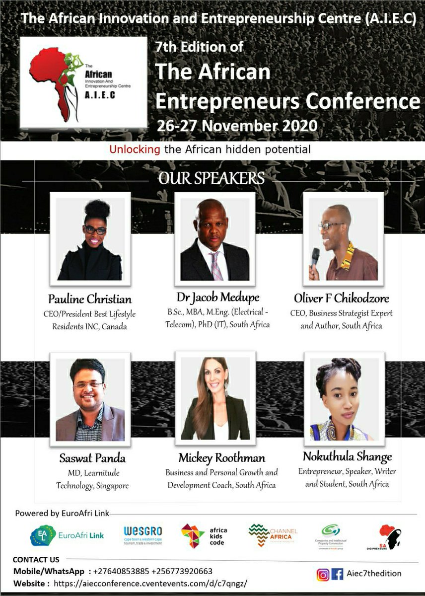 EuroAfriLink's tweet photo. SAVE THE DATE! 26th and 27th of November 2020 is the kick-off of the Aiec7thedition of the #AfricanEntrepreneurs Conference. Please, meet some of the speakers. An opportunity you can't afford to miss. Read more https://t.co/uLAQoZN6Oi
To join, register at https://t.co/Ik3fdr7JJR. https://t.co/02qXrKmFPN