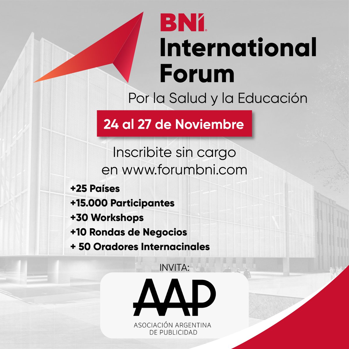 La AAP acompaña al Forum BNI Por la Salud y la Educación a realizarse el 24 al 27 de noviembre sin cargo solo hay que inscribirse en forumbni.com No dejes de participar.