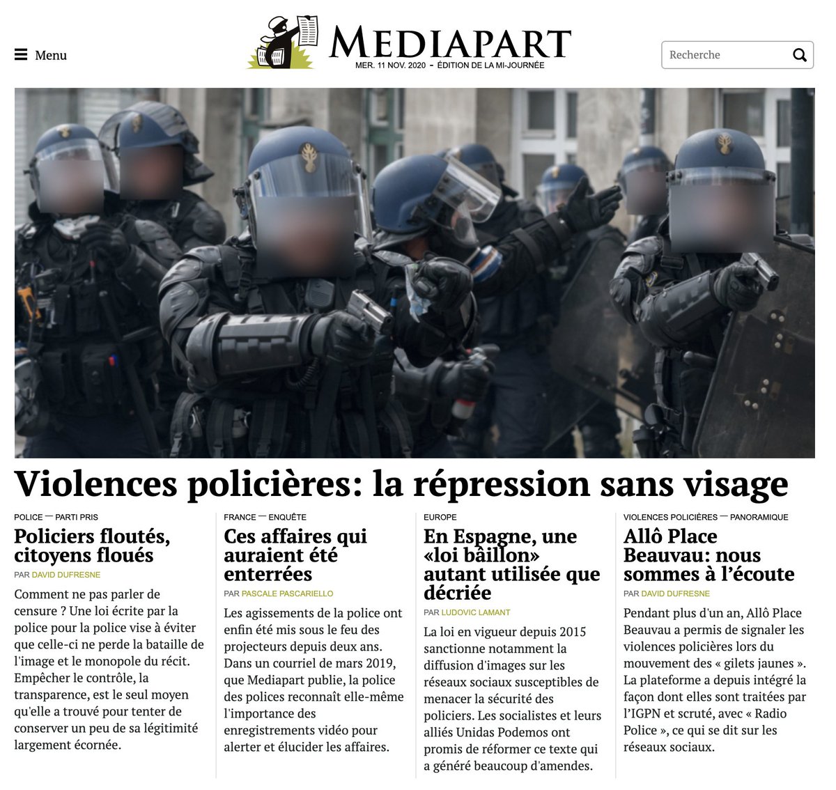  @davduf for  @Mediapart writes: "How can we not speak of censorship? A law written by police for police that aims to protect it from losing a monopoly of the narrative. To curtail control, transparency, is the only means it has found to conserve its largely eroded legitimacy."
