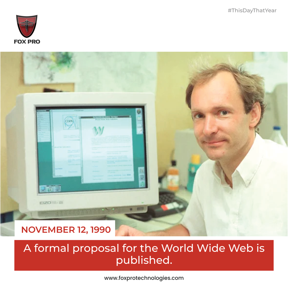 FoxProTechInc's tweet photo. Sir Tim Berners-Lee, with help from Robert Cailliau, submits a proposal for a hypertext project he calls - World Wide Web. 

#FoxProTechnologies #Internet #InternetBrowser #WWW #WorldWideWeb #OnThisDay #ThisDayThatYear #ThisDayInHistory #ThisDayInTechHistory #TodayinHistory https://t.co/1DL9gXfLuN