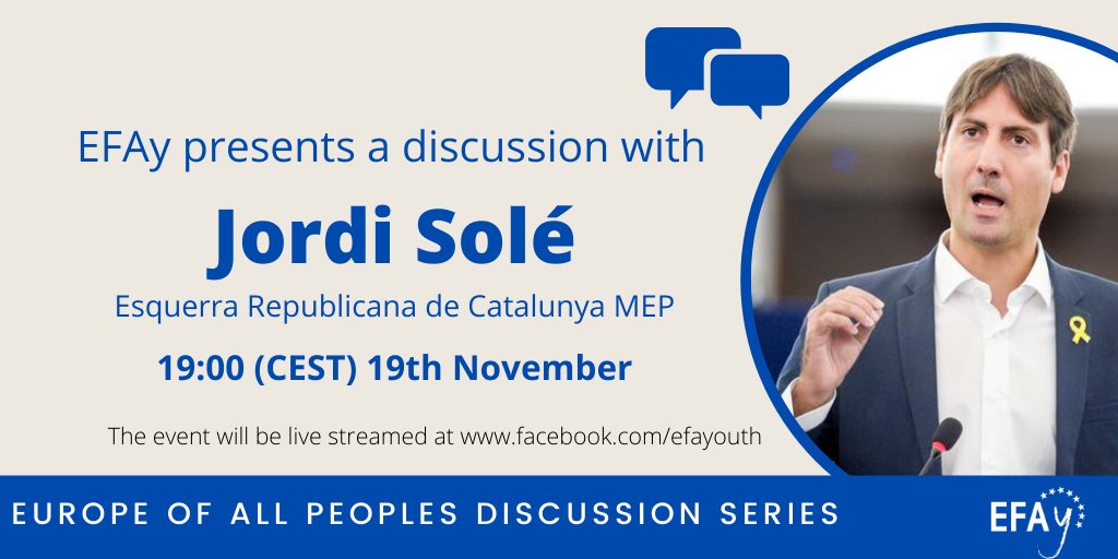 📣Upcoming Event📣
On the 19th of November, we will be hosting the second instalment of our #EuropeOfAllPeoples discussion series live on our Facebook page. EFAy president <a href="/valentinasercla/">Valentina Servera Clavell</a> will be talking to <a href="/Esquerra_ERC/">Esquerra Republicana</a> MEP <a href="/jordisolef/">Jordi Solé 🇪🇺||||</a> .