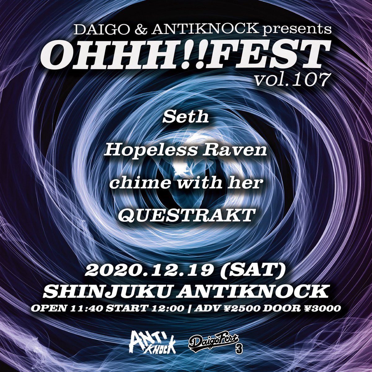 antiknock1985's tweet photo. ☠️昼の4MAN GIG情報公開☠️

2020.12/19(土)
<DAY TIME EVENT>
DAIGO &amp; ANTIKNOCK pre.
【OHHH!!FEST vol.107】

Seth
Hopeless Raven
QUESTRAKT
chime with her

🌞OPEN11:40/START12:00
🎫ADV¥2500+1D/DOOR¥3000+1D(¥600) https://t.co/NFpciwN739