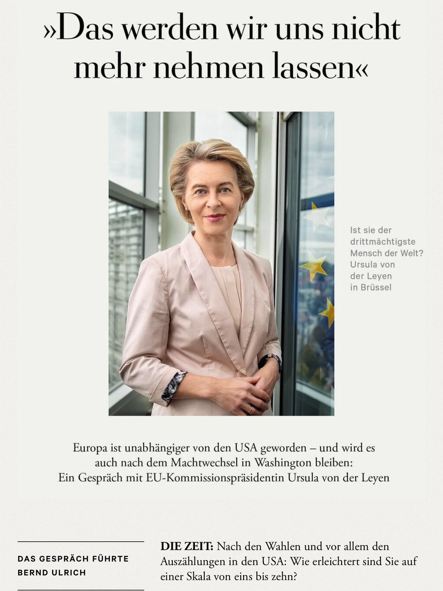 berndulrich's tweet photo. Wo steht die #EU nach den Wahlen in den #USA ? Auf sehr eigenen Füßen. Wird die die transatlantische Partnerschaft erneuert? Ja. Werden die USA die Führung übernehmen. Eher nö. So etwa sagt es jedenfalls @vonderleyen im Interview mit @DIEZEIT https://t.co/nfaJdGOvky