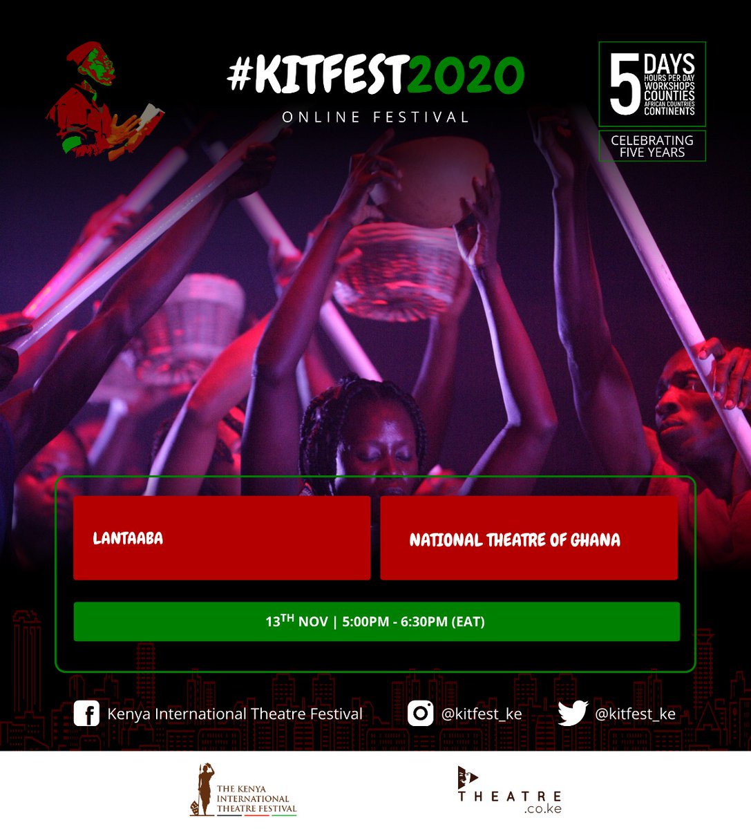 KahuroKimani's tweet photo. #KITFEST2020 #KITFESTat5 online festival brings you "LANTAABA" by National Theatre of Ghana on 13th November, 2020 at 5:00 pm EAT. “LANTAABA” is a phrase by the Dagomba’s in Northern Ghana meaning “Togetherness”.  Follow the link below to register; https://t.co/nk6zR3jVoQ https://t.co/mV3ZmDVe6s
