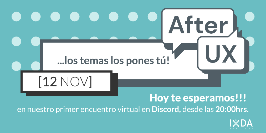ixdasantiago's tweet photo. ¡Esta noche es la noche del After UX! 🎉 Un recreo en medio de tanto trabajo para que conversemos y nos reencontremos. Te esperamos a las 20:00 hrs en Discord con entretenidos canales como #ElLate #MalditaSea y #LaTerraza
¡No te lo pierdas! 💃
https://t.co/VKcVFYC4gf https://t.co/rKQ0PSzRfc