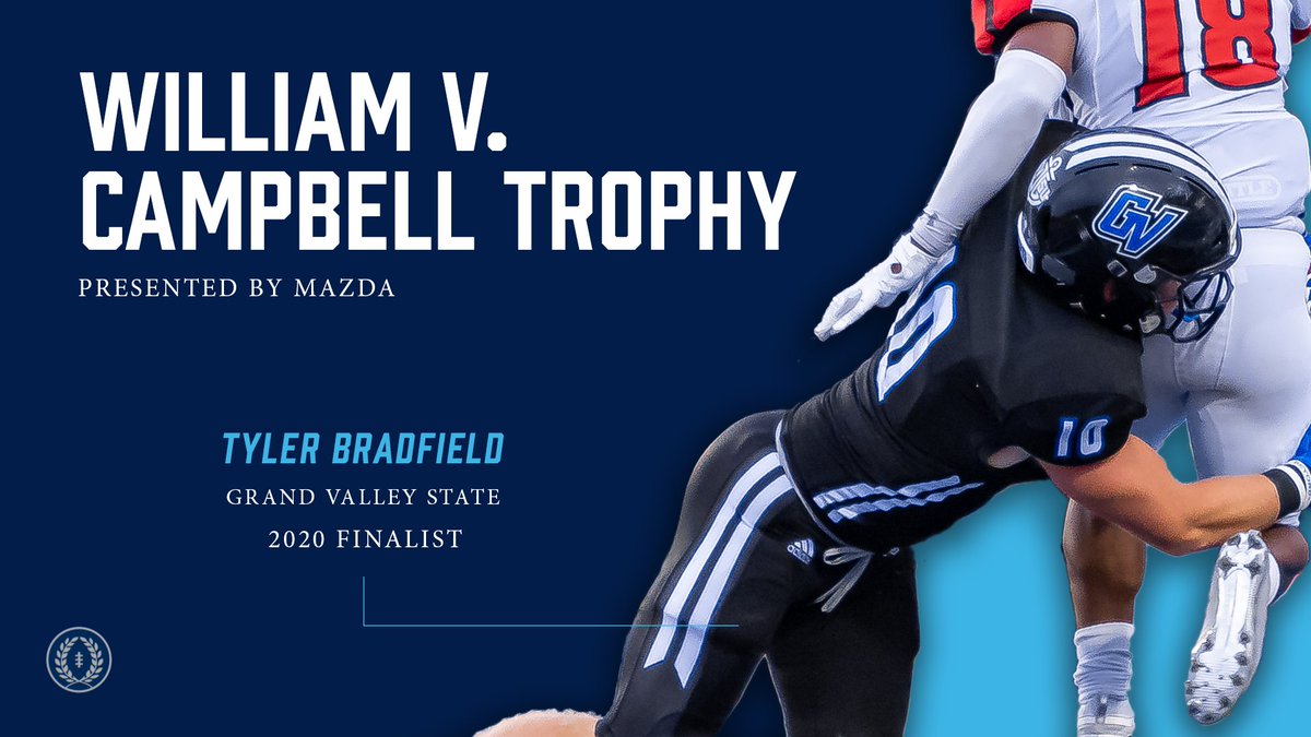 Congrats to <a href="/gvsufootball/">GVSU Football</a> LB @Tyler_Bradfield on being a finalist for 2020 #CampbellTrophy Presented by <a href="/MazdaUSA/">Mazda USA</a>!

Will receive $18,000 postgrad scholarship as part of NFF National Scholar-Athlete Class; Trophy winner to be announced later this season

🔗footballfoundation.org/news/2020/11/1…