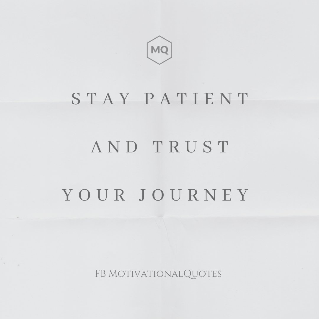 motivational's tweet photo. Stay patient https://t.co/7pW34QvIcl