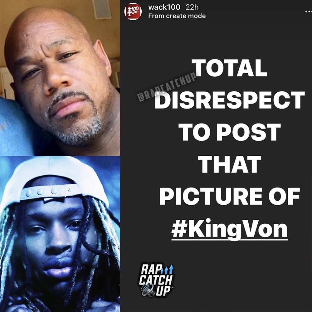 Who S Making Noise Wack100 Reacts To People Reposting Photos Of King Von S Dead Body After His Murder Last Week Rip Kingvon Who S Making Noise Wack100 Reacts To People Reposting Photos Of King Von S Dead Body After His Murder Last Week Rip Kingvon